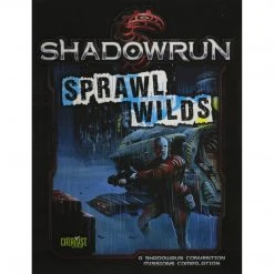 Shadowrun : Sprawl Wilds Tabletop