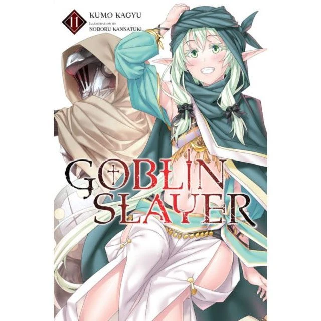 Goblin Slayer (LN) Vol 11 4 Goblin Slayer (LN) Vol 11